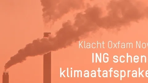 Rokende schoorstenen met de tekst: Klacht Oxfam Novib. ING schendt klimaatafspraken.