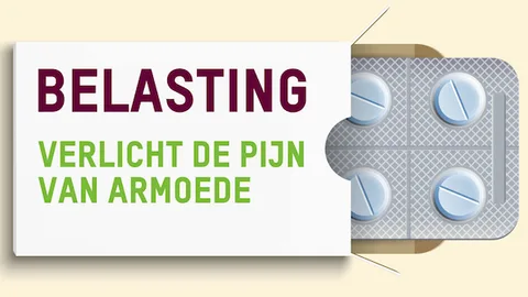 Tekening van pillen. Op het doosje staat: Belasting verlicht de pijn van armoede.